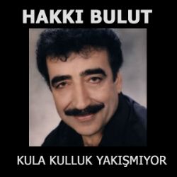 Kula Kulluk Yakışmıyor