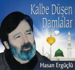 Kalbe Düşen Damlalar