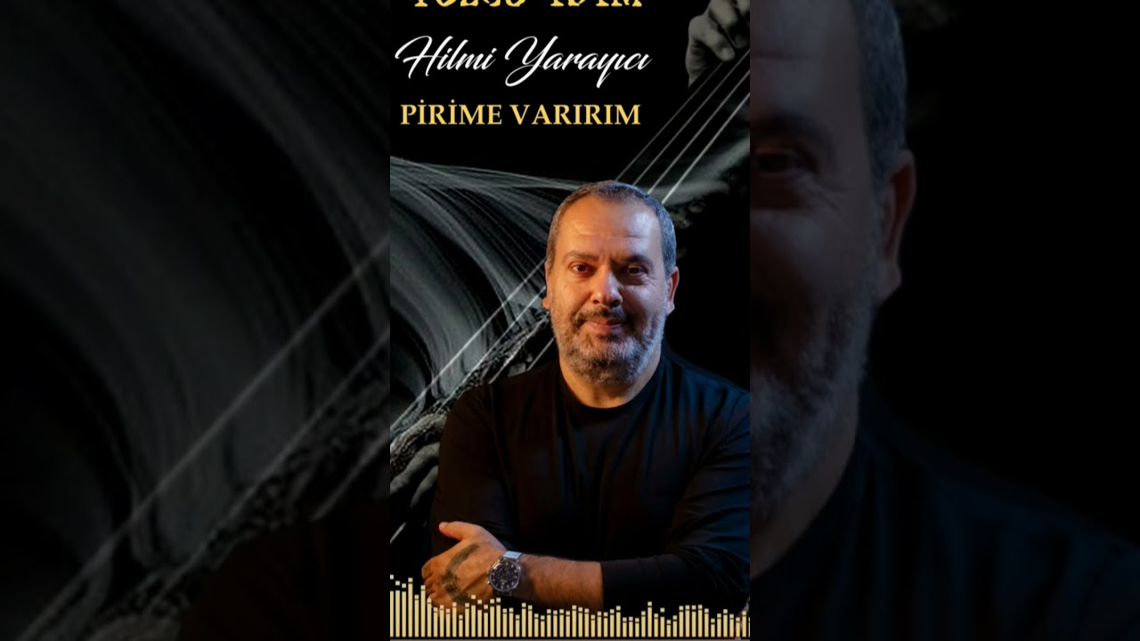 Hilmi Yarayıcı Pirime Varırım