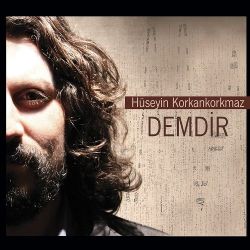 Hüseyin Korkankorkmaz Demdir