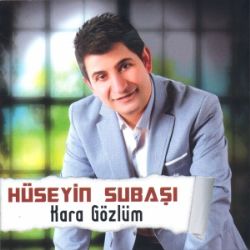 Hüseyin Subaşı Kara Gözlüm