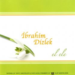 İbrahim Dizlek El Ele