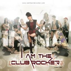 I Am The Club Rocker