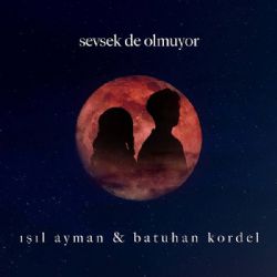 Işıl Ayman Sevsek De Olmuyor