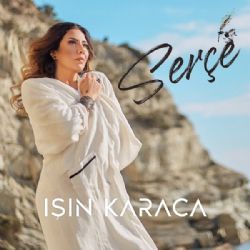 Işın Karaca Serçe