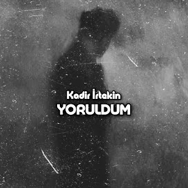 Yoruldum