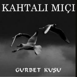 Gurbet Kuşu