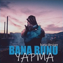 Bana Bunu Yapma