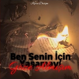 Ben Senin İçin Yaşamayı Göze Almışım