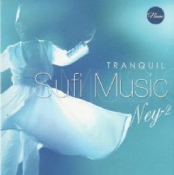 Tranquil Sufi Music