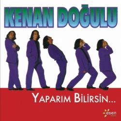 Kenan Doğulu Yaparım Bilirsin