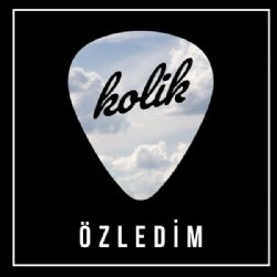 Kolik Özledim