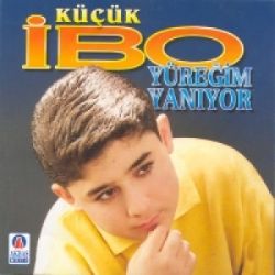 Küçük İbo Yüreğim Yanıyor