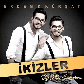 Kürşat Bizi Alıp Gidiyorum İkizler