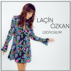 Laçin Özkan Gidiyorum