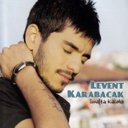 Levent Karabacak Sınıfta Kaldık