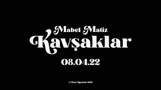 Mabel Matiz Kavşaklar