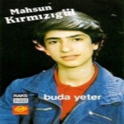 Mahsun Kırmızıgül Buda Yeter