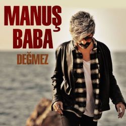 Manuş Baba Değmez