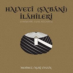 Mehmet Nuri Uygun Halveti Şabani İlahileri