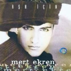 Mert Ekren Aşk İçin