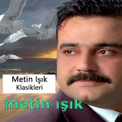 Metin Işık Klasikleri