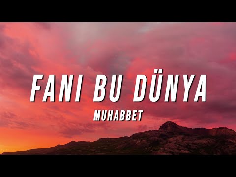 Muhabbet Fani Bu Dünya