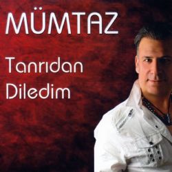 Tanrıdan Diledim