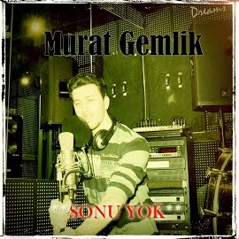 Murat Gemlik Sonu Yok