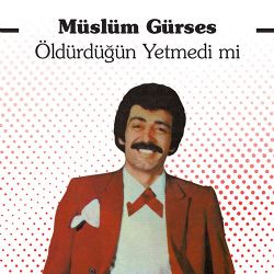 Öldürdüğün Yetmedi Mi