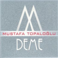 Mustafa Topaloğlu Deme