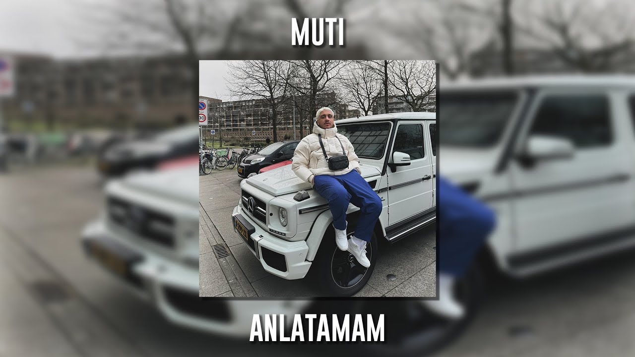 Muti Anlatamam