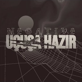 Negative Uçuşa Hazır