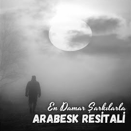 En Damar Şarkılarla Arabesk Resitali