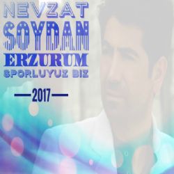 Nevzat Soydan Erzurum Sporluyuz Biz