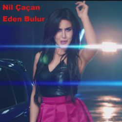 Nil Çaçan Eden Bulur