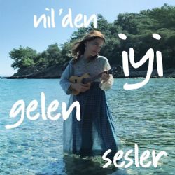 Nilden İyi Gelen Sesler