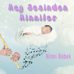 Ney Sesinden Ninniler