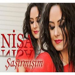 Nisa Şaşırmışım