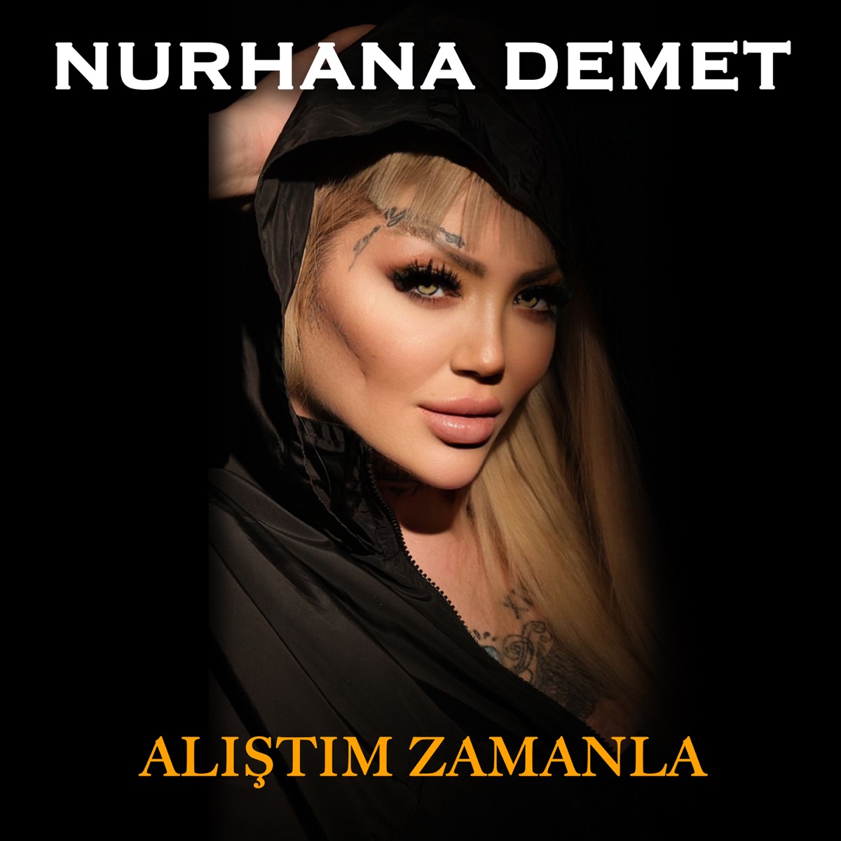 Nurhana Demet Alıştım Zamanla