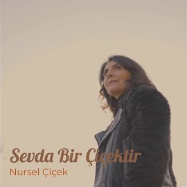 Sevda Bir Çiçektir