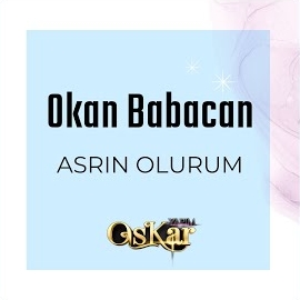 Asrın Olurum