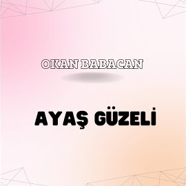 Okan Babacan Ayaş Güzeli