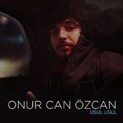 Onur Can Özcan Usul Usul