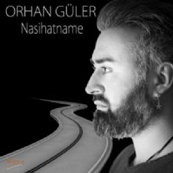 Orhan Güler Nasihatname