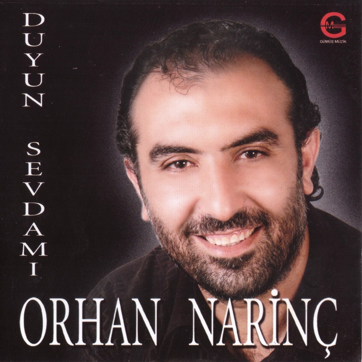 Orhan Narinç Duyun Sevdamı