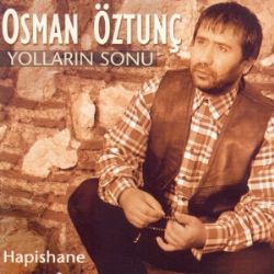 Yolların Sonu Hapishane