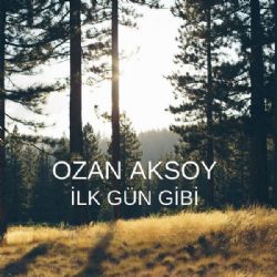 İlk Gün Gibi