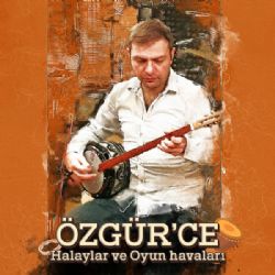 Özgürce Halaylar ve Oyun Havaları