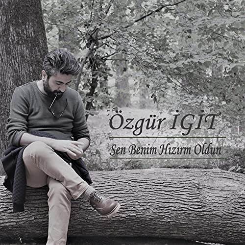 Sen Benim Hızırım Oldun